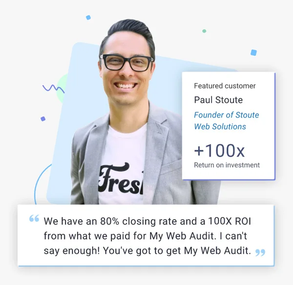 Website audits that help you close more deals.